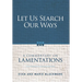 Let Us Search Our Ways: A Commentary on Lamentations