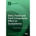 Diets, Foods and Food Components Effect on Dyslipidemia