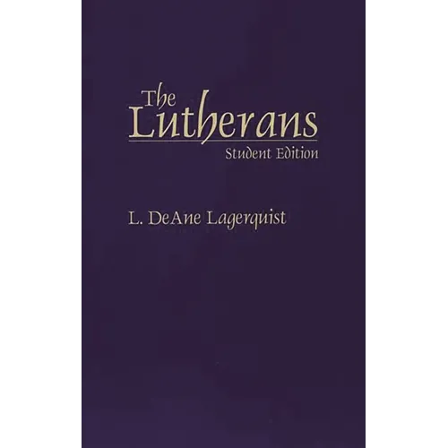 Lutherans: Student Edition