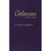 Lutherans: Student Edition