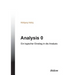 Analysis 0. Ein logischer Einstieg in die Analysis