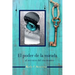 El poder de la mirada: al servicio del encuentro