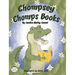 Chompsey Chomps Books