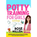 Potty Training for Girls in 5 steps: My Ultimate Guide To Help Your Little Girl Have An Happy Relationship With Potty And Wiping Properly To Prevent U