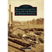 Roanoke Locomotive Shops and the Norfolk & Western Railroad