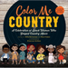 Color Me Country: A Celebration of Black Women Who Shaped Country Music