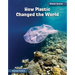 How Plastic Changed the World