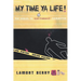 My Time, YA Life! the Sequel to Cut Throat Committee a Street Novel
