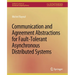 Communication and Agreement Abstractions for Fault-Tolerant Asynchronous Distributed Systems