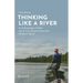 Thinking Like a River: An Anthropology of Water and Its Uses Along the Kemi River, Northern Finland
