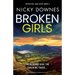 Broken Girls: A totally gripping and unputdownable crime thriller