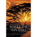 Where the Sun Rises: Short Stories