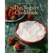 The Yogurt Cookbook - 10-Year Anniversary Edition: Recipes from Around the World