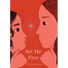 Set Me Free