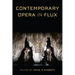 Contemporary Opera in Flux