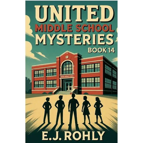 United Middle School Mysteries Book 14