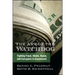 The Art of the Watchdog: Fighting Fraud, Waste, Abuse, and Corruption in Government