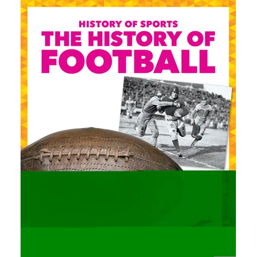 The History of Football
