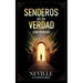 Senderos De La Verdad - Conferencias de Neville Goddard