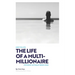 How to Live the Life of a Multimillionaire... Without Being One