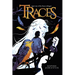 Traces: part one of the Traces trilogy