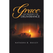 Grace: the Prophecy of Deliverance