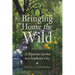Bringing Home the Wild: A Riparian Garden in a Southwest City