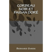 Corbeau Noir et Faisan Doré: roman policier