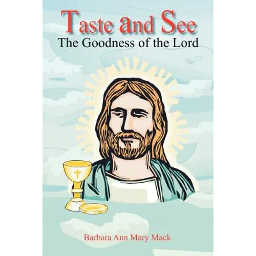 Taste and See