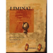 Liminal: Spaces-In-Between Visible and Invisible
