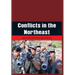 Conflicts in the Northeast