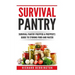 Prepper: Practical Prepping Survival Pantry Prepper A Prepper's Full Guide to Storing Food & Water: SHTF Preppers, Preppers Pan