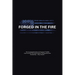 Forged in the Fire