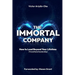 The Immortal Company