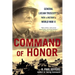 Command of Honor: General Lucian Truscott's Path to Victory in World War II