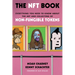 The Nft Book: Everything You Need to Know about the Art and Collecting of Non-Fungible Tokens