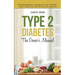 Type 2 Diabetes The Owner's Manual