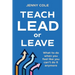 Teach, Lead or Leave: What to do when you can't do it anymore