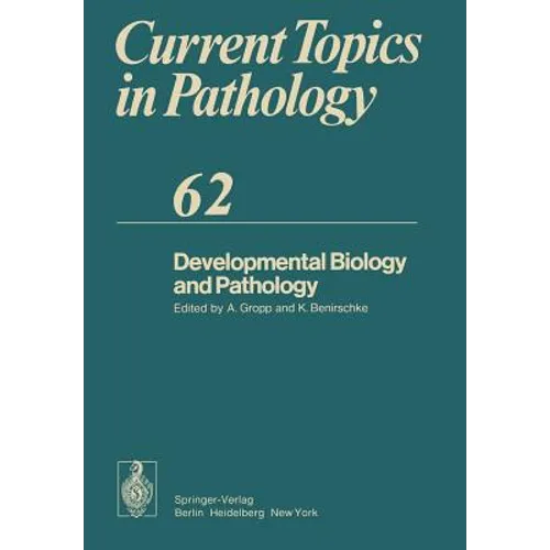 Developmental Biology and Pathology