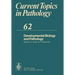 Developmental Biology and Pathology