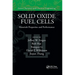 Solid Oxide Fuel Cells: Materials Properties and Performance