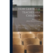 How Gertrude Teaches her Children: An Attempt to Help Mothers to Teach Their own Children And An Account of The Method, a Report to the Society of the