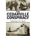 The Cedarville Conspiracy: Indicting U.S. Steel