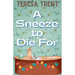 A Sneeze to Die For