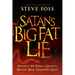 Satan's Big Fat Lie: Exposing the Enemy's Greatest Weapon Being Unleashed Today