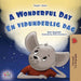 A Wonderful Day (English Danish Bilingual Children's Book)