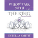 Pillow Talk with the King: Companion Journal