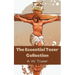 The Essential Tozer Collection: The Pursuit of God; The Purpose of Man; and The Crucified Life