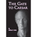 The Gate to Caesar