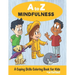 A to Z Mindfulness: A Coping Skills Coloring Book for Kids